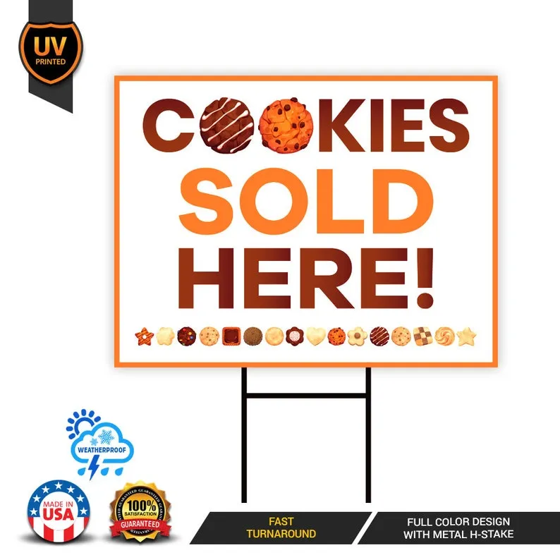 Cookies Sold Here Yard Sign