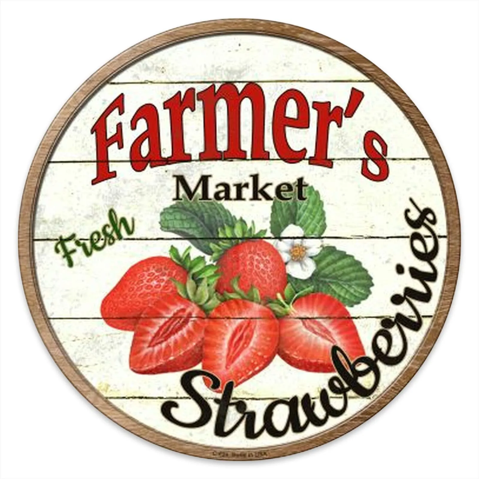 Garden Sign and Farmhouse Decor Farmers Market Strawberries 12" Metal Circle Sign