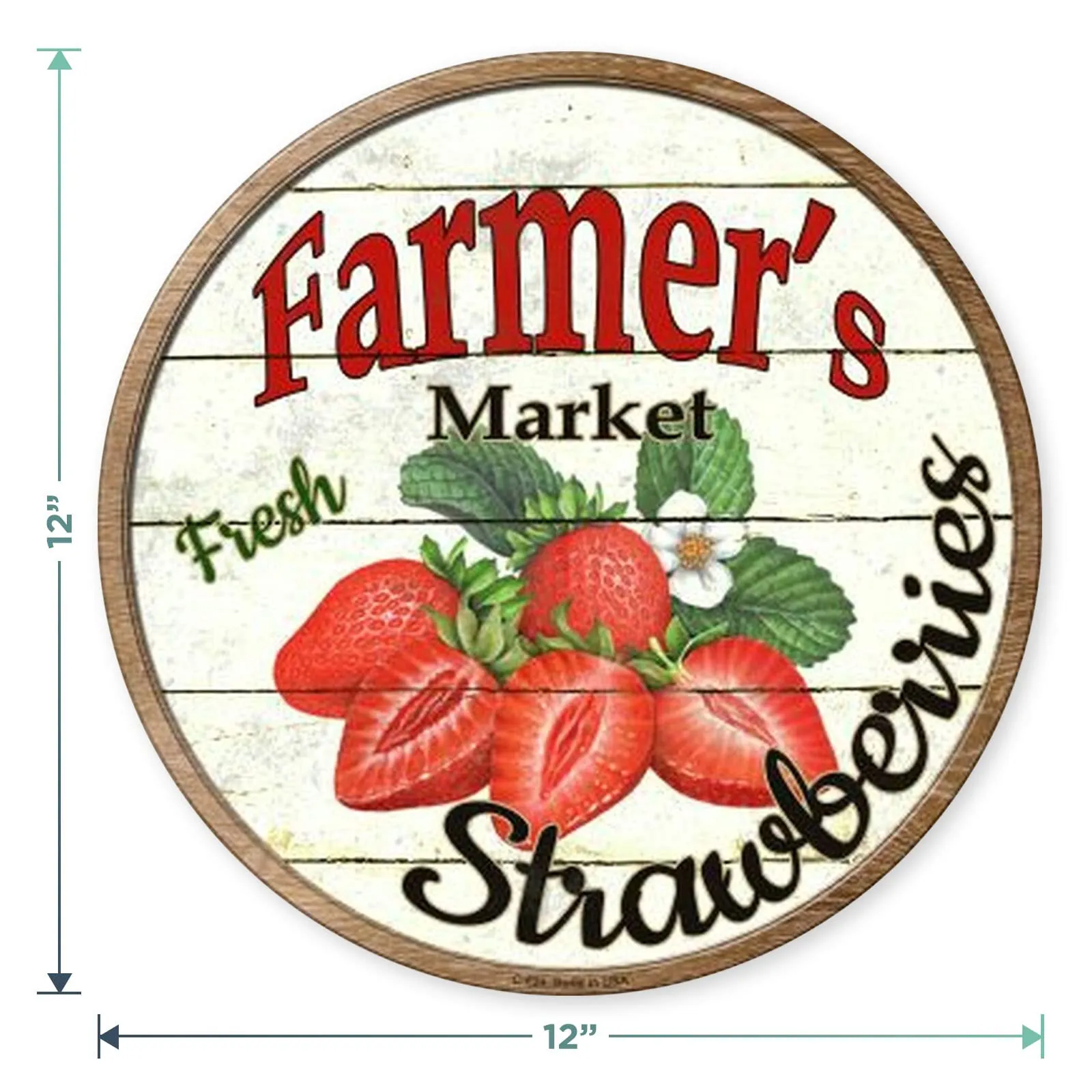 Garden Sign and Farmhouse Decor Farmers Market Strawberries 12" Metal Circle Sign