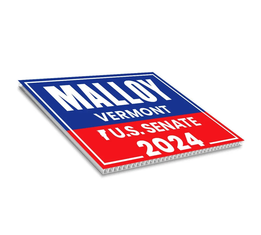 Gerald Malloy US Senate Yard Sign - Coroplast US Senate Election Vermont 2024 Race Red White & Blue Yard Sign with Metal H-Stake