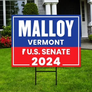 Gerald Malloy US Senate Yard Sign - Coroplast US Senate Election Vermont 2024 Race Red White & Blue Yard Sign with Metal H-Stake