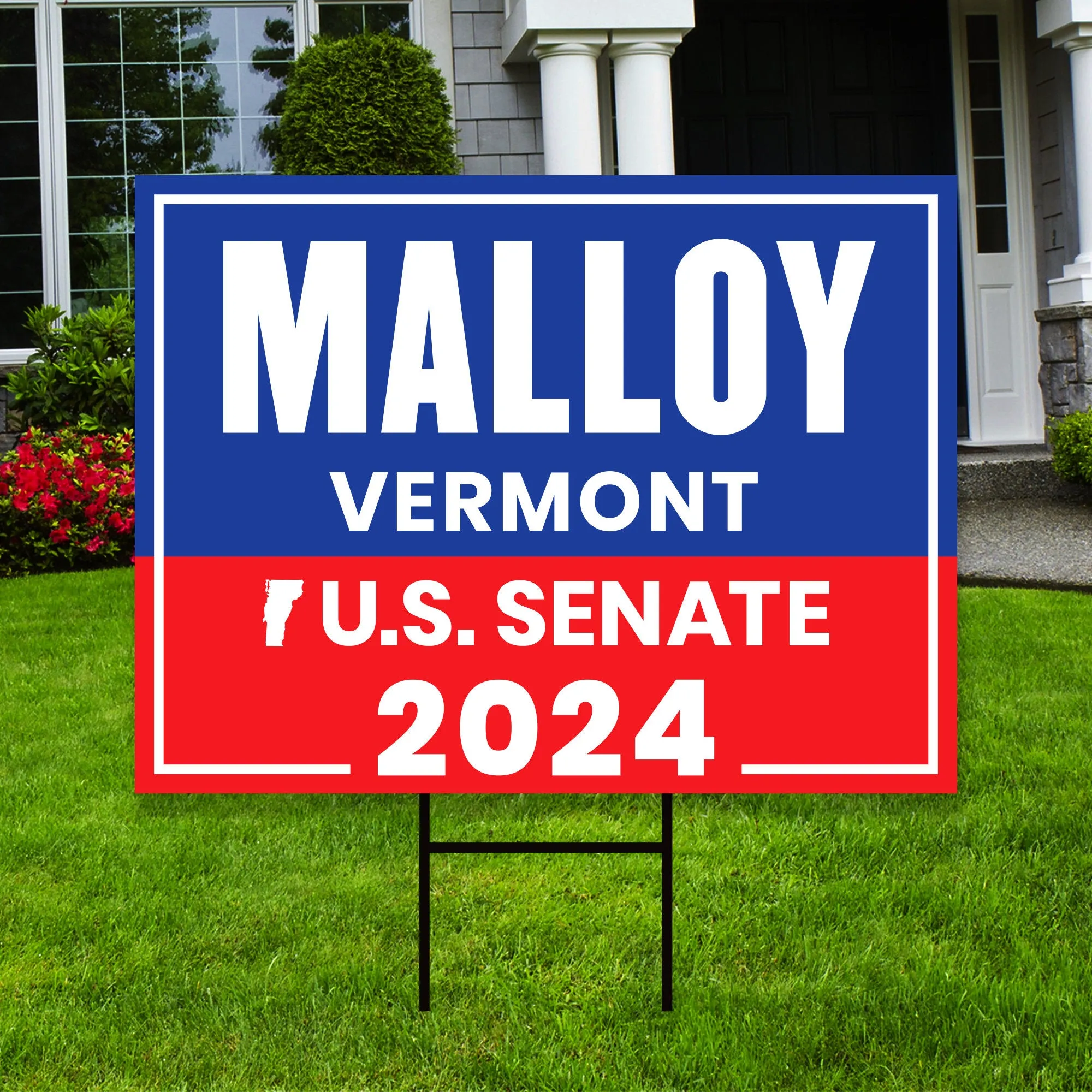 Gerald Malloy US Senate Yard Sign - Coroplast US Senate Election Vermont 2024 Race Red White & Blue Yard Sign with Metal H-Stake