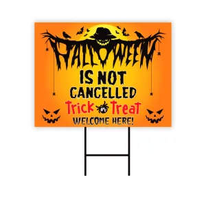 Halloween Is Not Cancelled Yard Sign