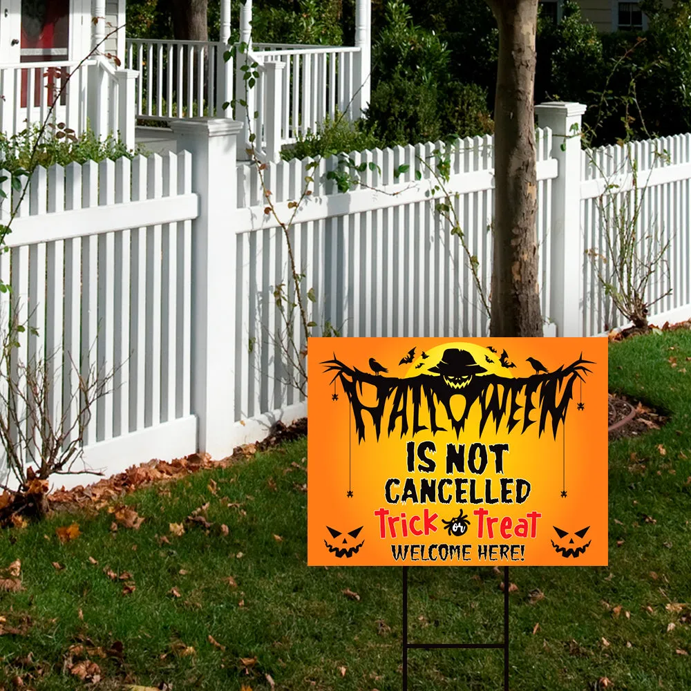 Halloween Is Not Cancelled Yard Sign