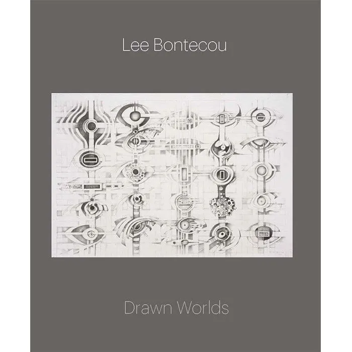 Lee Bontecou: Drawn Worlds