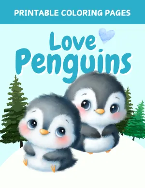 Love Penguins: A Delightful (Digital) Printable Coloring Book for All Ages