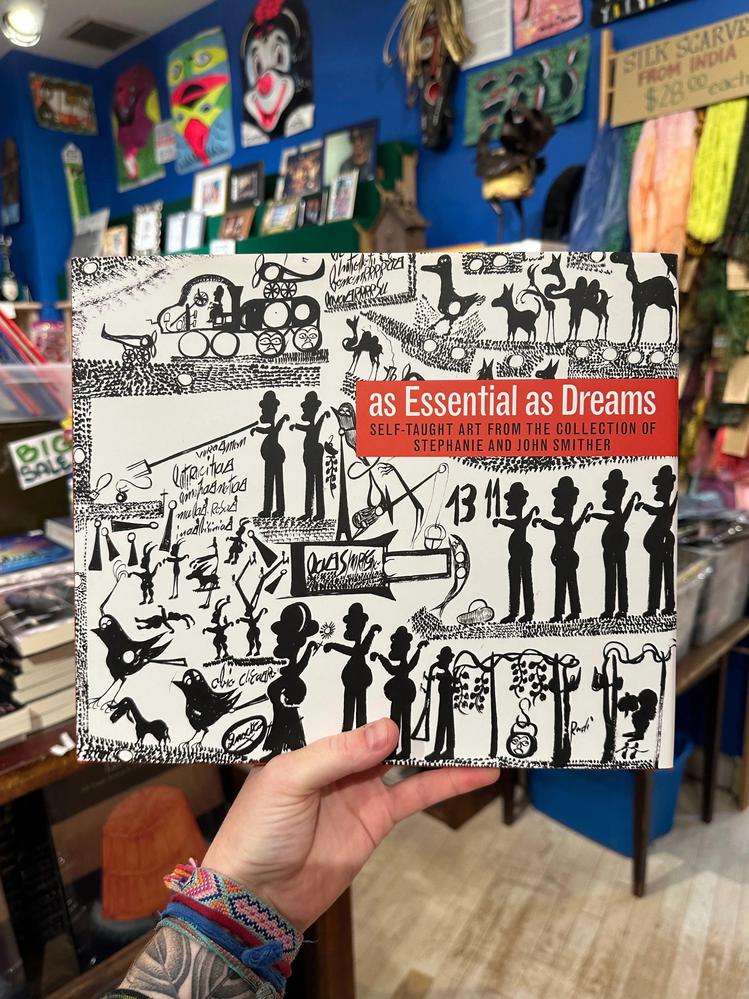 "As Essential as Dreams: Self-Taught Art From the Collection of Stephanie and John Smither" by Michelle White - Hardcover Book