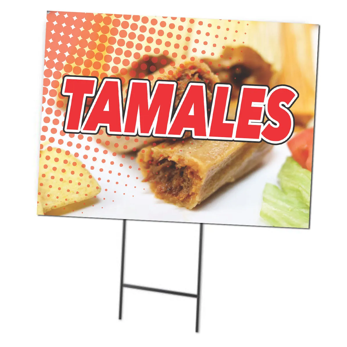 Tamales | Double Sided Sign with Metal Ground Stakes; 24"w x 18"h