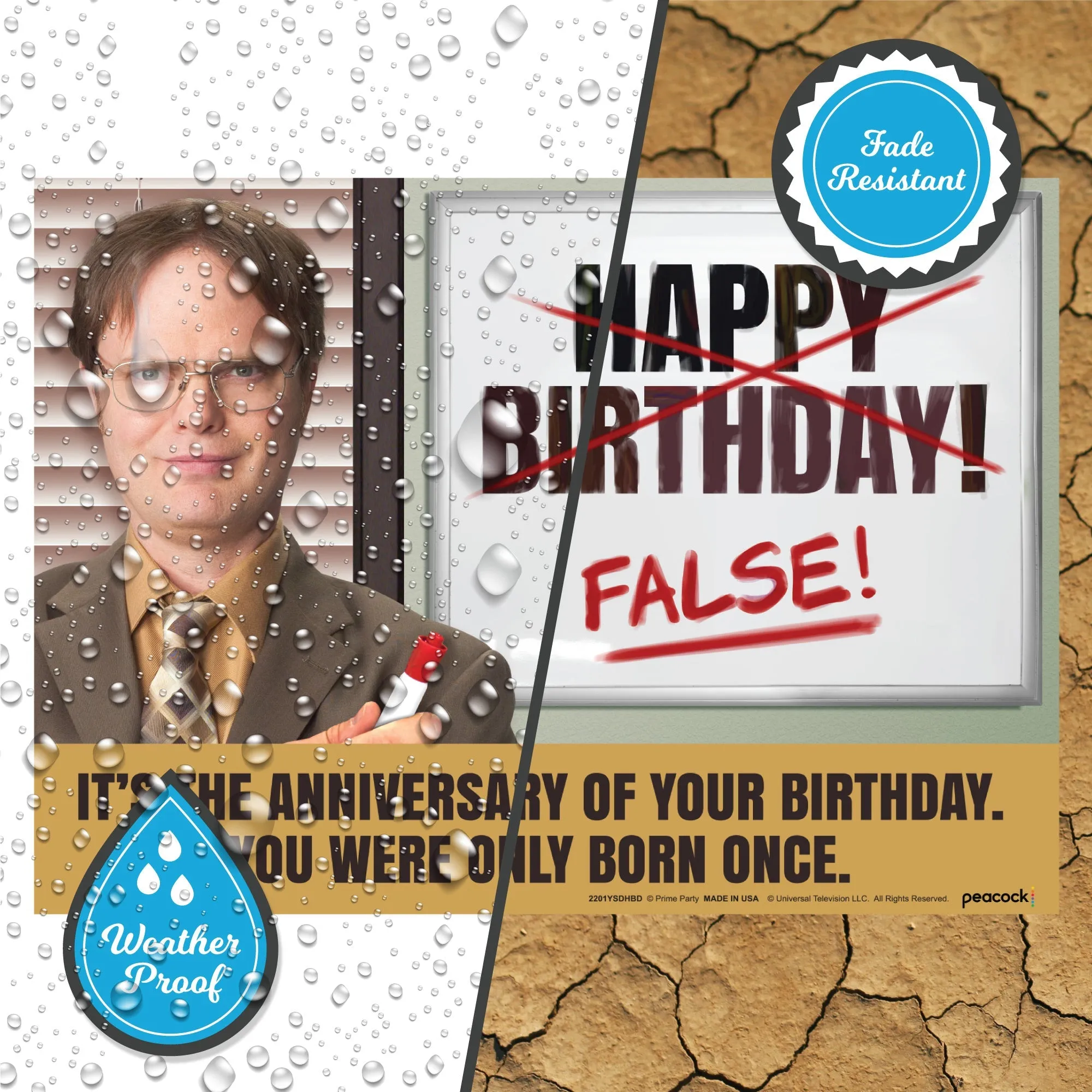 The Office Yard Sign with Dwight Schrute, Happy Birthday! False!