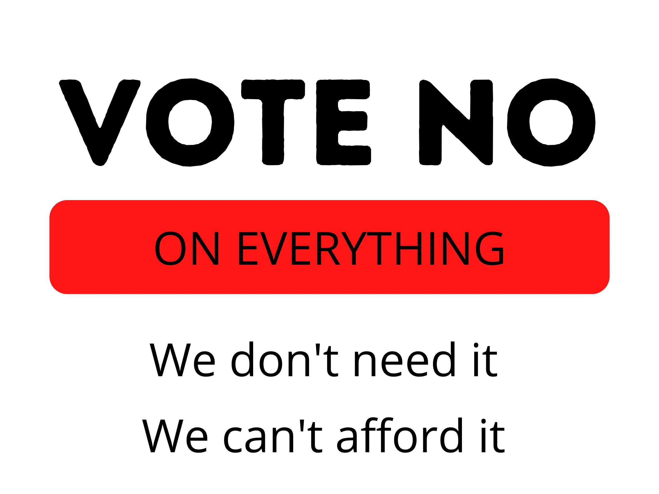 Vote No On Everything #9